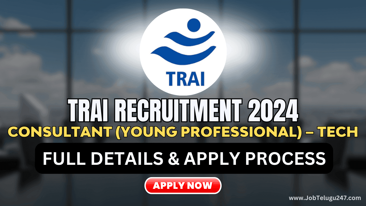 TRAI Recruitment 2024